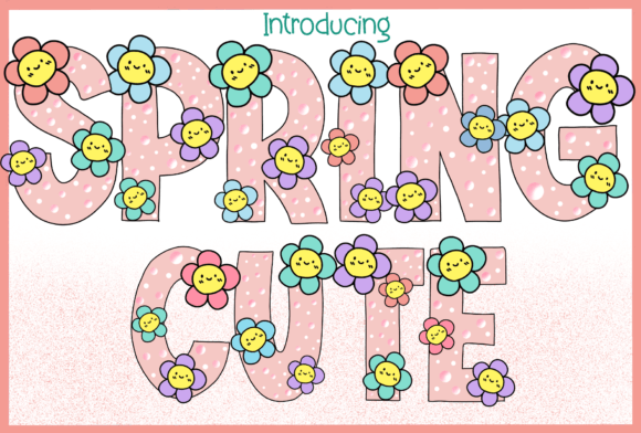 Spring Cute: A Delicate Display Typeface for Editorial Whimsy